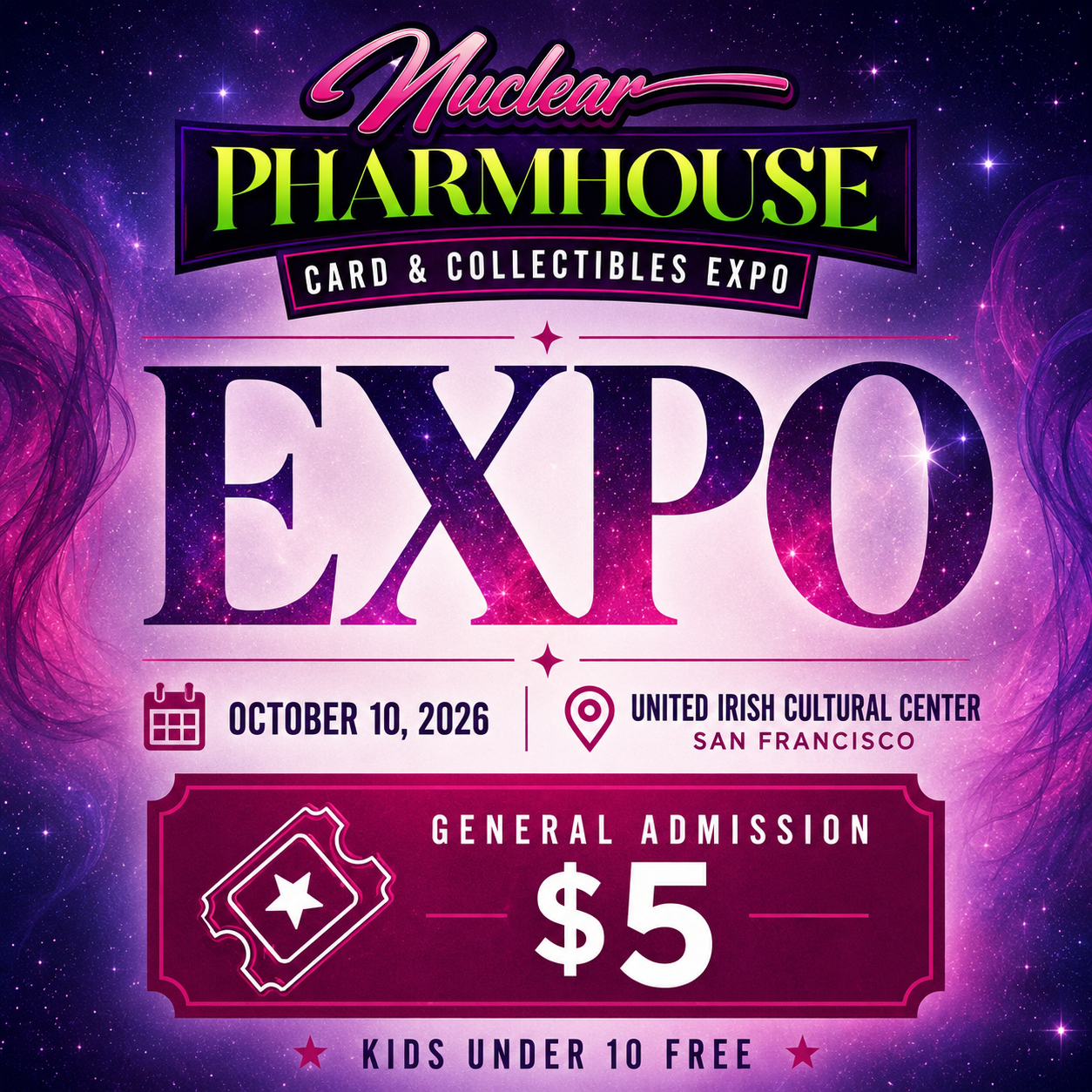 Nuclear Pharmhouse Card & Collectibles Expo – General Admission